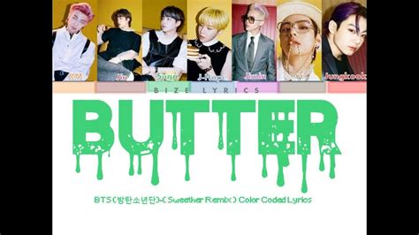 Bts Butter Sweeter Remix Lyrics Color Coded Lyrics Youtube