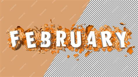 Premium Psd February Orange Color 3d Text Isolated On Easters Broken