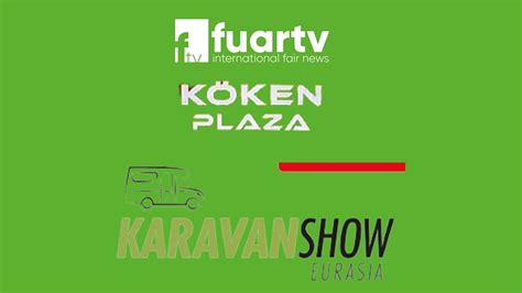 KÖKEN KARAVAN KARAVAN VE TİNYHOUSE SHOW FUARI YouTube