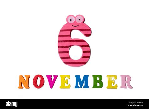 November 6 on white background, numbers and letters. Calendar Stock Photo - Alamy