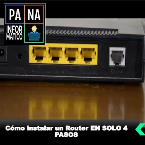 como instalar  router en solo  pasos