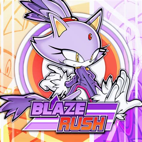 Blaze Rush By Theeternalsamurai