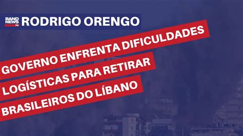 Governo Enfrenta Dificuldades Log Sticas Para Retirar Brasileiros Do