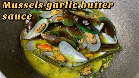 Mussels Garlic Butter Sauce Mussel Garlic Butter Sanchais Kitchen Youtube