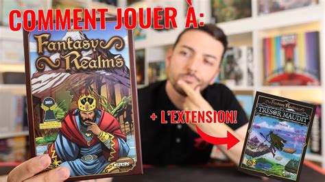 Comment Jouer Fantasy Realms Le Tr Sor Maudit R Gles Critique