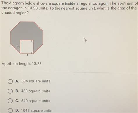 Solved The Diagram Below Shows A Square Inside A Regular Octagon The