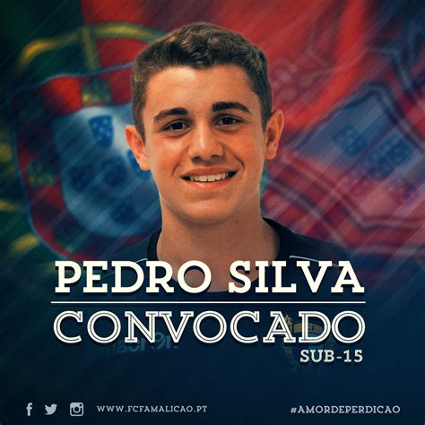 Pedro Silva Convocado Para A Seleção Sub 15 Fc Famalicão