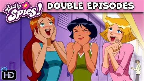 Totally Spies 🚨 Season 4 Episode 1 2 🌸 Hd Double Episode Compilation