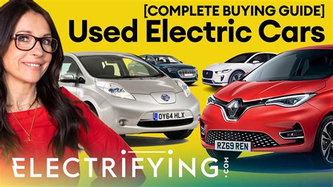 Used Electric Cars The Complete Buying Guide Electrifying Youtube