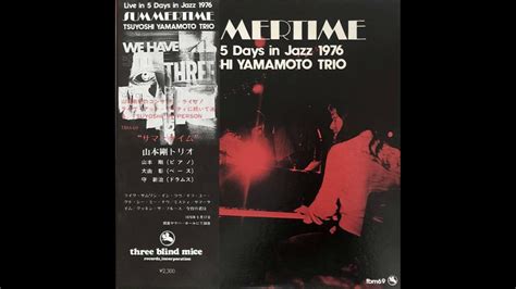 Tsuyoshi Yamamato Trio Summertime Live Full Vinyl Album