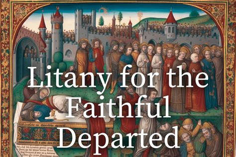 Litany For The Faithful Departed The Catholic Handbook