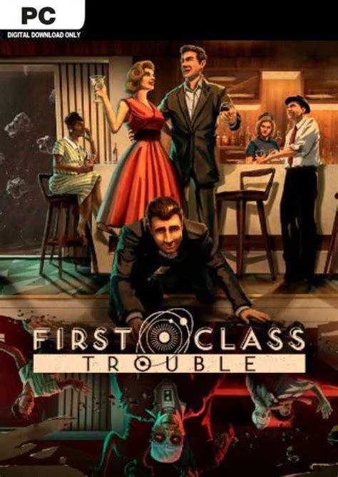 First Class Trouble Pc Cdkeys