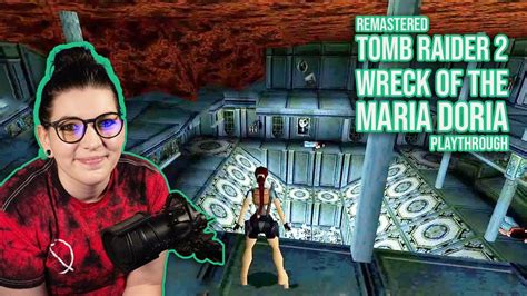 Wreck Of The Maria Doria Tomb Raider 2 Remastered YouTube