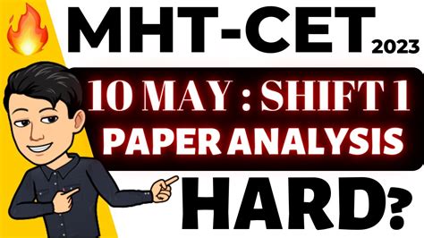 MHT CET 2023 MHT CET 2023 10 May Shift 1 Paper Analysis Mhtcet2023