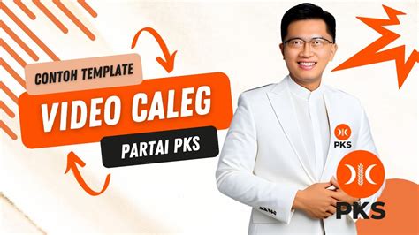 Template Video Animasi Caleg Partai Pks Youtube