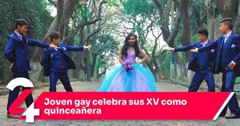 Joven gay celebra sus XV como quinceañera Noticias Siete