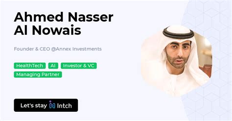 Ahmed Nasser Al Nowais Founder And Ceo Annex Investments Intch