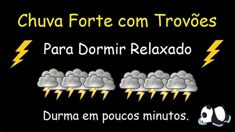 Som de Chuva Forte Ventos e Trovões Para Dormir Relaxado e Calmo