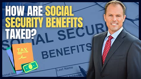 Understanding How Your Social Security Benefits Are Taxed — Seaside