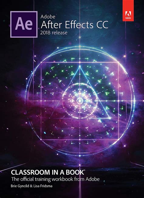 Adobe After Effects CC Classroom In A Book 2018 Release 1e Amazon