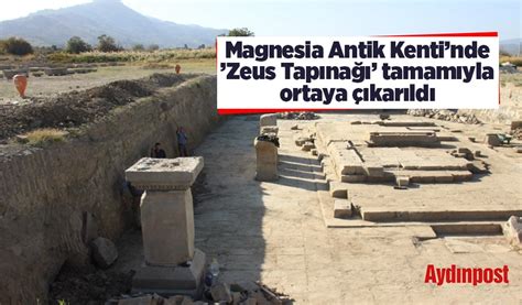 Magnesia Antik Kentinde Zeus Tapınağı tamamıyla ortaya çıkarıldı