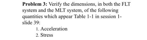 Solved Problem Verify The Dimensions In Both The Flt Chegg