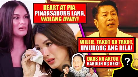 HEART AT PIA TINAPOS NA ANG BARDAGULAN WILLIE NAGSISISI NA SA