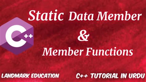 Static Data Member And Member Function In C C Tutorials For