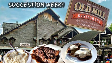 THE OLD MILL RESTAURANT Pigeon Forge Tennessee Suggestion Week Day 2