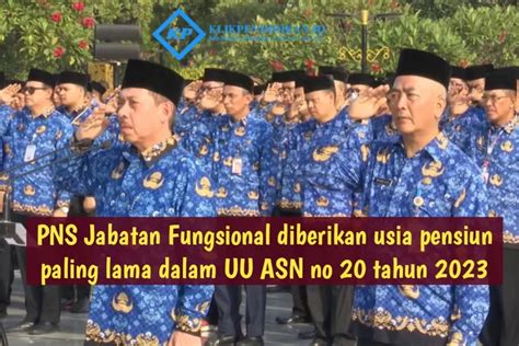 Jangan Iri Sama PNS Jabatan Fungsional UU ASN No 20 Tahun 2023 Kasih