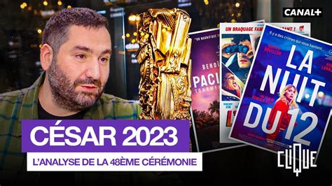 César 2023 Les Recos De La Clique Canal Youtube