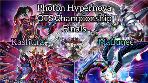 Yu Gi Oh Photon Hypernova OTS Championship Finals Mathmec Vs