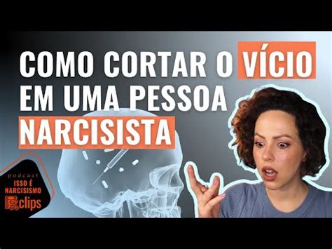 Q A Como Superar O V Cio Em Uma Pessoa Narcisista Youtube