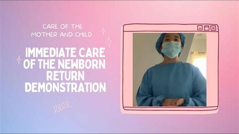 Immediate Care Of Newborn Return Demonstration Youtube