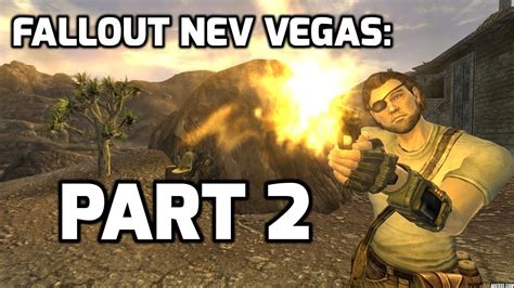 Fallout New Vegas Playthrough Modded Part 2 Audio Problems YouTube