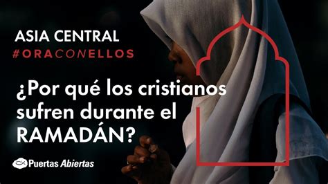 AlertaDeOración Por qué los cristianos sufren durante el Ramadán