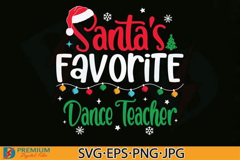 Dance Teacher Christmas Svg Santas Png Graphic By Premium Digital