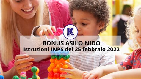 BONUS ASILO NIDO Istruzioni INPS Del 25 Febbraio 2022 Konsumer