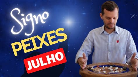 PEIXES JULHO 2023 PREVISÕES DOS ORIXÁS YouTube