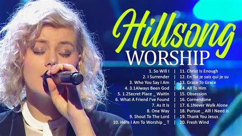 Most Popular Hillsongs Praise And Worship Songs Playlist Famous