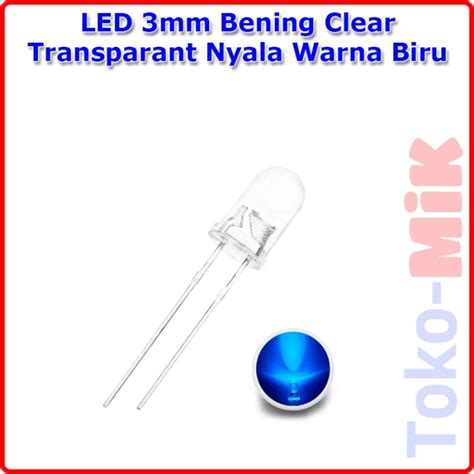 Jual Led Mm Mm Bening Clear Transparan Nyala Warna Biru Blue