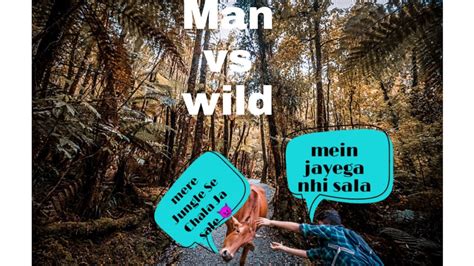 Man Vs Wild Part Desi Comedy Spoof In Hindi Bear Grylls