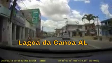 Cidades Alagoanas Lagoa Da Canoa Youtube