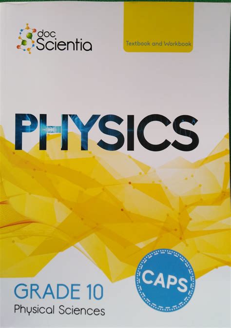 Doc Scientia Physical Science Physics Grade 10 Textbook And Workbook Eduguru