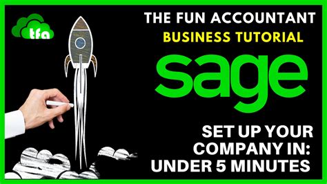 Sage Tutorial Set Up Your Company In Under Minutes The Fun