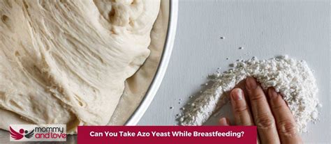 Can You Take Azo Yeast While Breastfeeding Mommy And Love