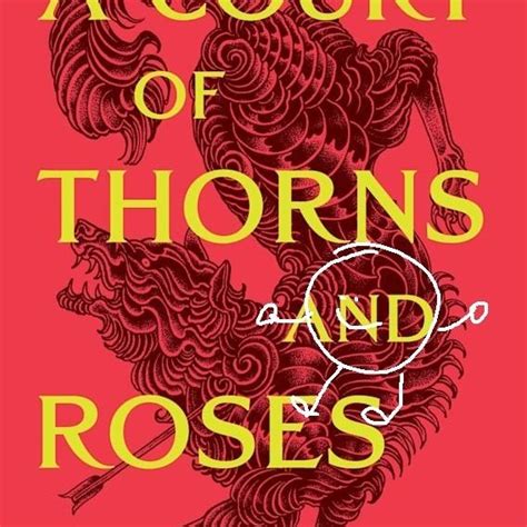 A Court Of Thorns And Roses Whats In A Fantasy — Big Straw Magazine