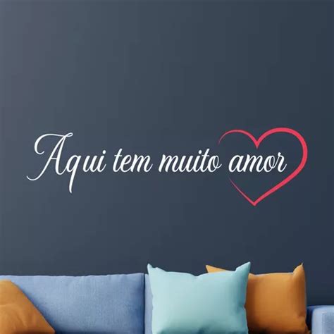 Adesivos De Parede Decorativo Frase Aqui Tem Muito Amor