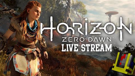 Live Stream Horizon Zero Dawn Youtube