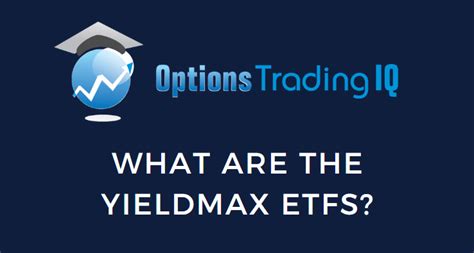 What Are The YieldMax ETFs